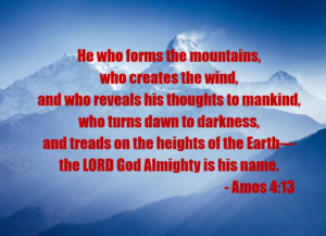 Bold red Amos 4:13 Bible verse over a blue mountain range landscape.