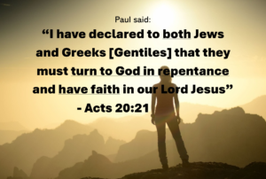 Silhouette of a person on a hill at sunrise with a biblical quote about turning to God and faith (Acts 20:21).