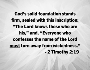 2 Timothy 219 II | Fountain of Life Bible verse about God's foundation on a pale fabric background (2 Timothy 2:19).
