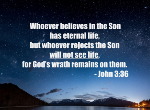 John 336 | Fountain of Life Starry night sky over a calm lake and mountains with the John 3:36 Bible verse in large white text.